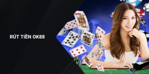 Rút Tiền OK88 - Cách Nhận Thưởng Siêu Nhanh Và An Toàn